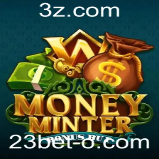 23bet - Explorando o Jogo MoneyMinterBonusBuy: Emocionante e Repleto de Oportunidades